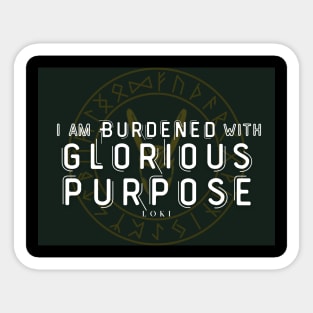 Glorious Purpose Sticker